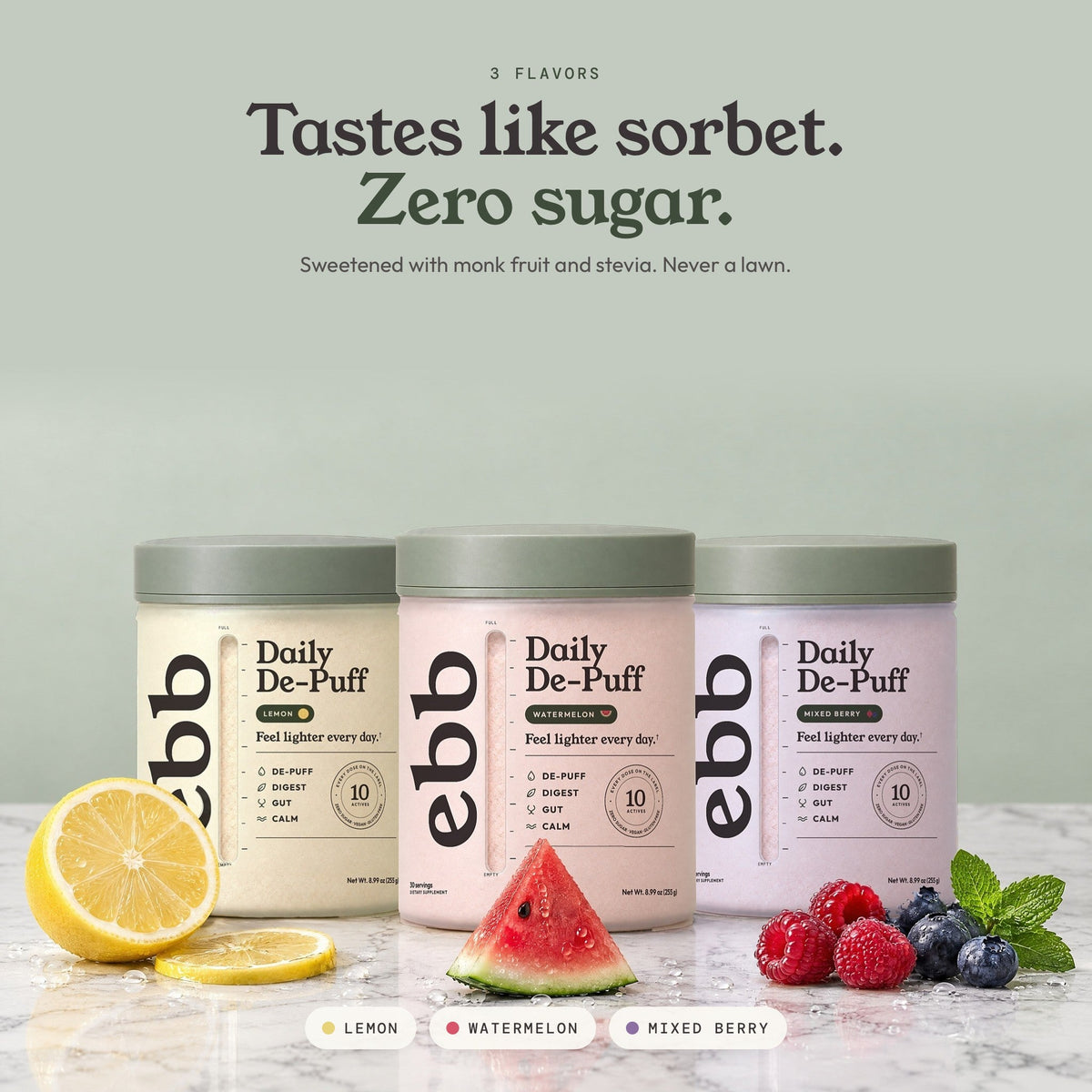 3 flavors: Lemon, Watermelon, Mixed Berry